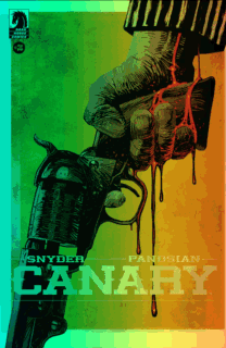 CANARY #3 CVR B FOIL PANOSIAN (31 Jan Release) - Comicbookeroo Australia