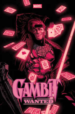 GAMBIT: WANTED #1 FOIL KRIS ANKA VAR (22 Jul Release)