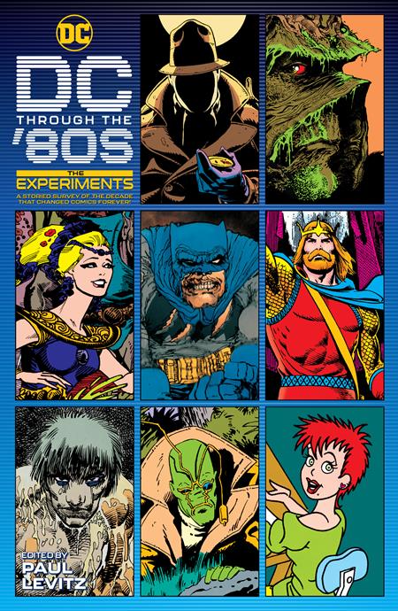 DC THROUGH THE 80S THE EXPERIMENTS HC (Backorder, Allow 2-3 Weeks)