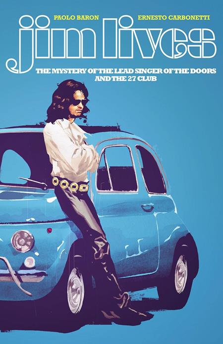 JIM LIVES MYSTERY OF THE LEAD SINGER OF THE DOORS TP (Backorder, Allow 4-5 Weeks) - Comicbookeroo