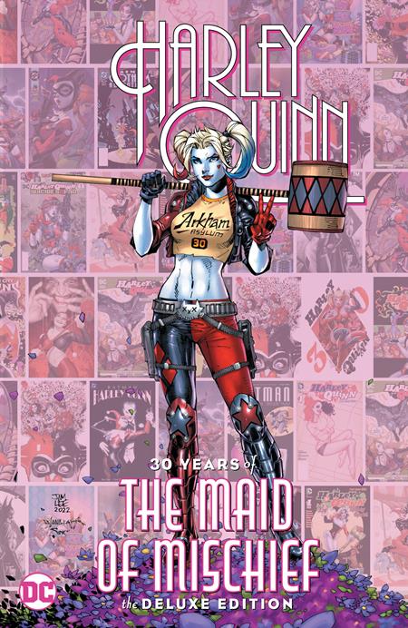 HARLEY QUINN 30 YEARS OF THE MAID OF MISCHIEF THE DELUXE EDITION HC (Backorder, Allow 2-3 Weeks)