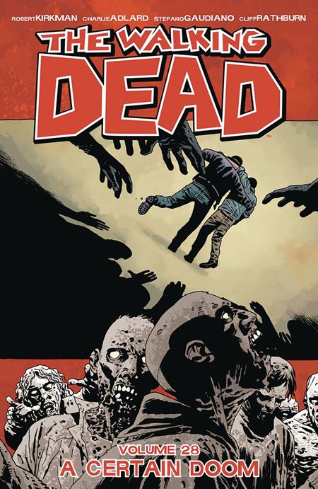 WALKING DEAD TP VOL 28 A CERTAIN DOOM (MR) (Backorder, Allow 4-5 Weeks) - Comicbookeroo