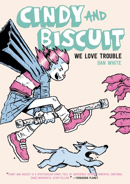 CINDY AND BISCUIT TP WE LOVE TROUBLE (Backorder, Allow 4-5 Weeks) - Comicbookeroo