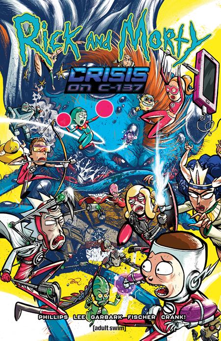 RICK AND MORTY TP CRISIS ON C 137 (MR) (Backorder, Allow 4-5 Weeks) - Comicbookeroo