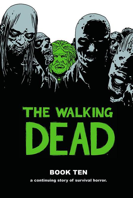 WALKING DEAD HC VOL 10 (MR) (Backorder, Allow 4-5 Weeks) - Comicbookeroo