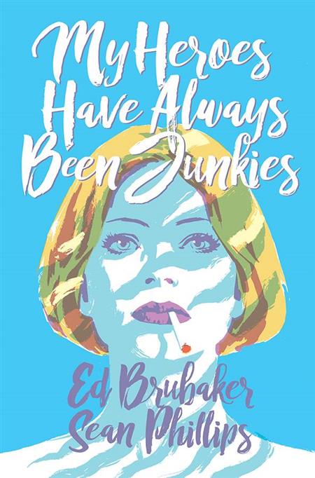 MY HEROES HAVE ALWAYS BEEN JUNKIES TP (MR) (Backorder, Allow 4-5 Weeks) - Comicbookeroo