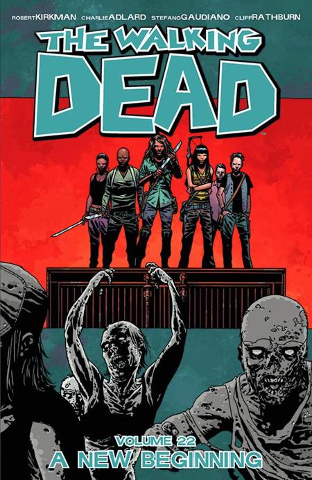 WALKING DEAD TP VOL 22 A NEW BEGINNING (MR) (Backorder, Allow 4-5 Weeks) - Comicbookeroo