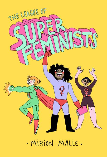 LEAGUE OF SUPER FEMINISTS HC (Backorder, Allow 4-5 Weeks) - Comicbookeroo