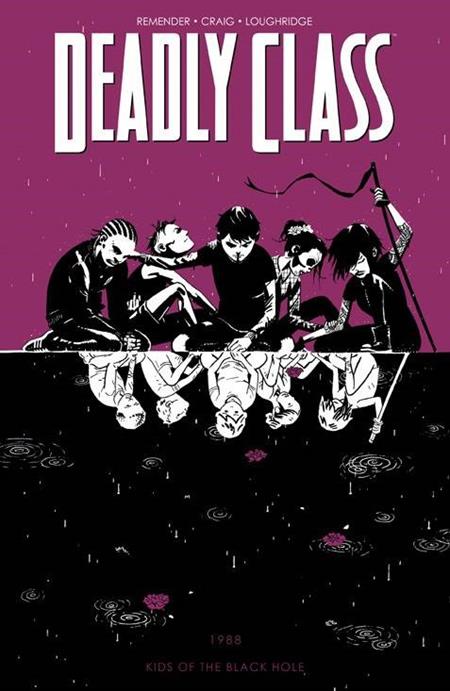 DEADLY CLASS TP VOL 02 KIDS OF THE BLACK HOLE (MR) (Backorder, Allow 4-5 Weeks) - Comicbookeroo