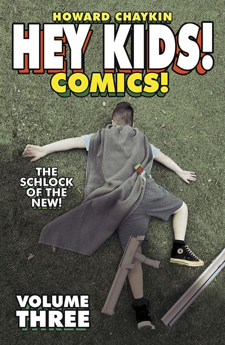 HEY KIDS COMICS TP VOL 03 THE SCHLOCK OF THE NEW (MR) (Backorder, Allow 4-5 Weeks) - Comicbookeroo