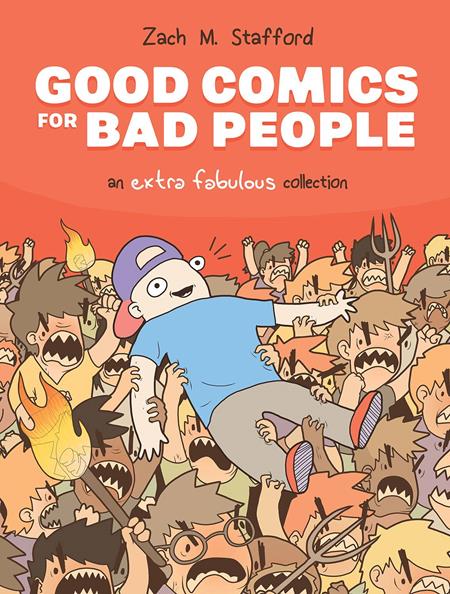 GOOD COMICS FOR BAD PEOPLE HC AN EXTRA FABULOUS COLL (MR) (Backorder, Allow 4-5 Weeks) - Comicbookeroo