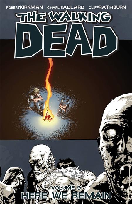 WALKING DEAD TP VOL 09 HERE WE REMAIN (MR) (Backorder, Allow 4-5 Weeks) - Comicbookeroo