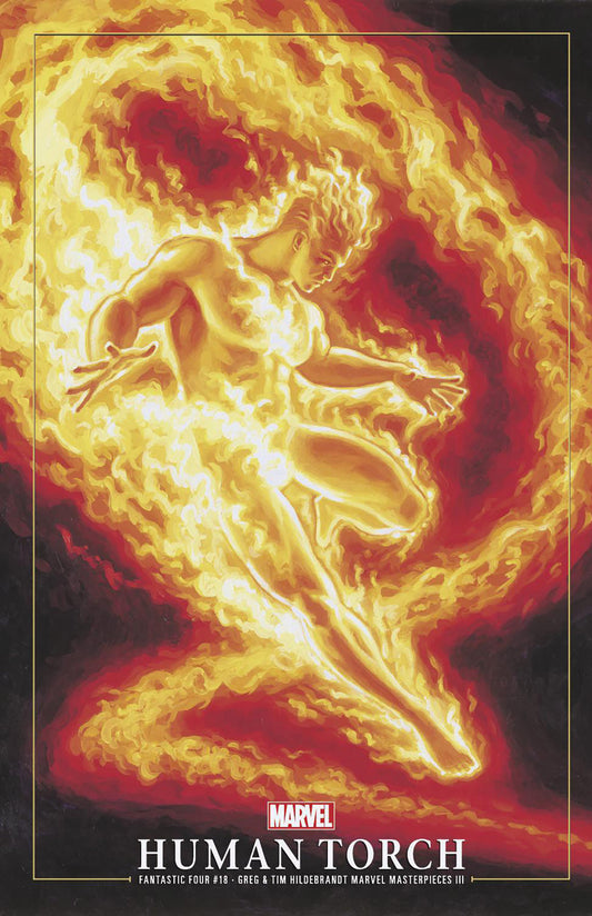 FANTASTIC FOUR #18 HILDEBRANDT HUMAN TORCH MMP III VAR (Backorder, Allow 2-3 Weeks)