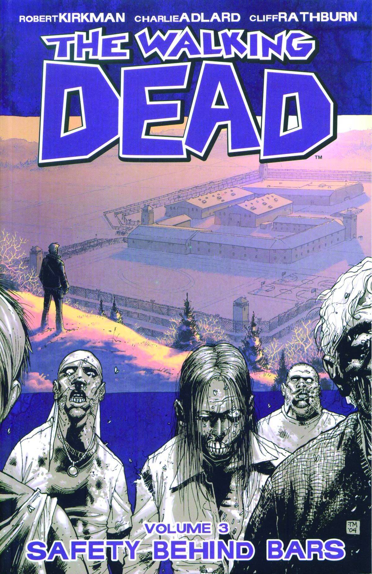 WALKING DEAD TP VOL 03 SAFETY BEHIND BARS (Backorder, Allow 4-5 Weeks) - Comicbookeroo