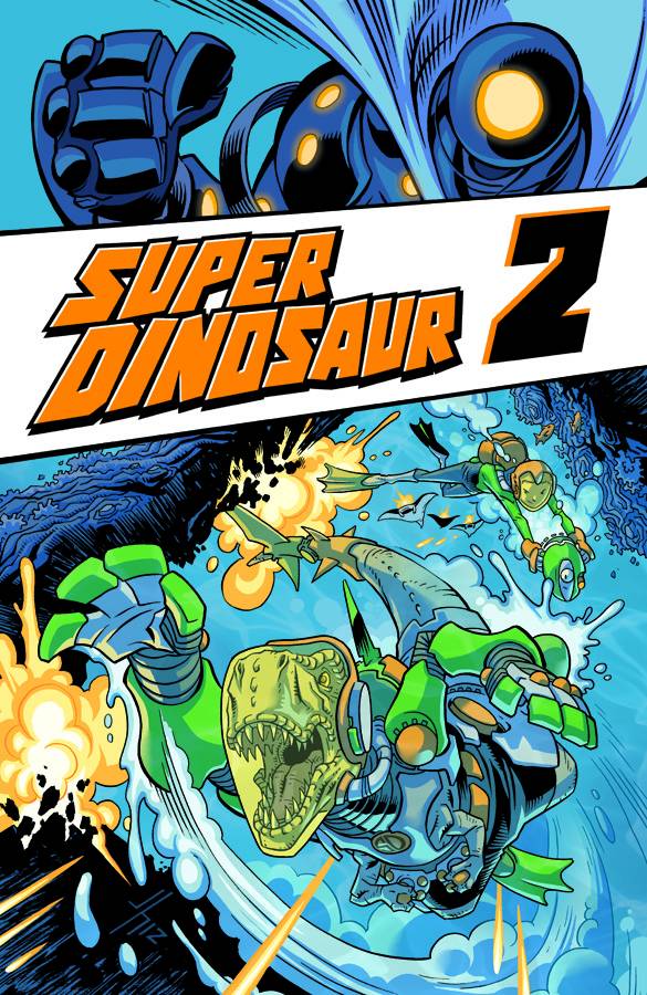 SUPER DINOSAUR TP VOL 02 (Backorder, Allow 4-5 Weeks) - Comicbookeroo