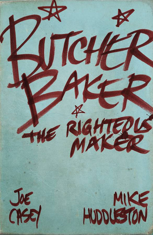 BUTCHER BAKER RIGHTEOUS MAKER HC (MR) (Backorder, Allow 3-4 Weeks)