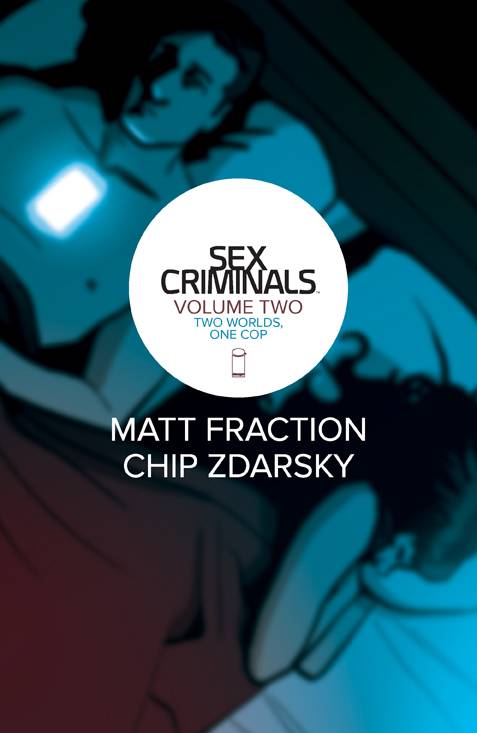 SEX CRIMINALS TP VOL 02 TWO WORLDS ONE COP (MR) (Backorder, Allow 4-5 Weeks) - Comicbookeroo