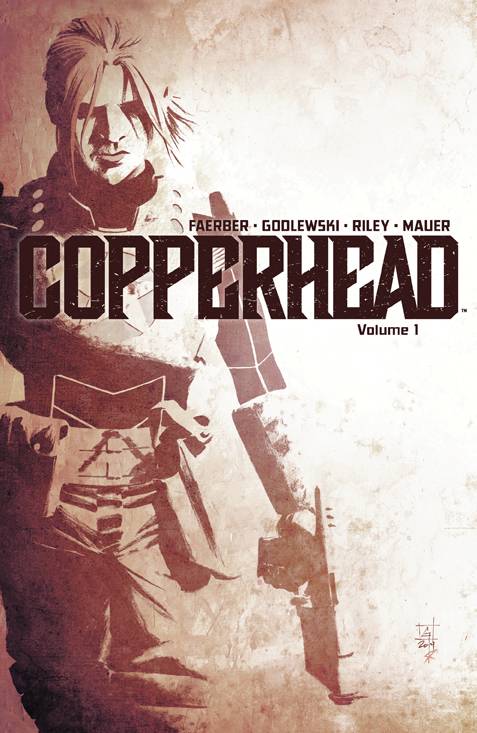 COPPERHEAD TP VOL 01 A NEW SHERIFF IN TOWN (Backorder, Allow 4-5 Weeks) - Comicbookeroo