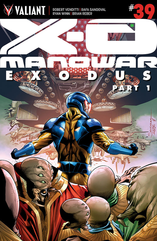 X-O MANOWAR #39 CVR A SANDOVAL (NEW ARC) (Backorder, Allow 3-4 Weeks)