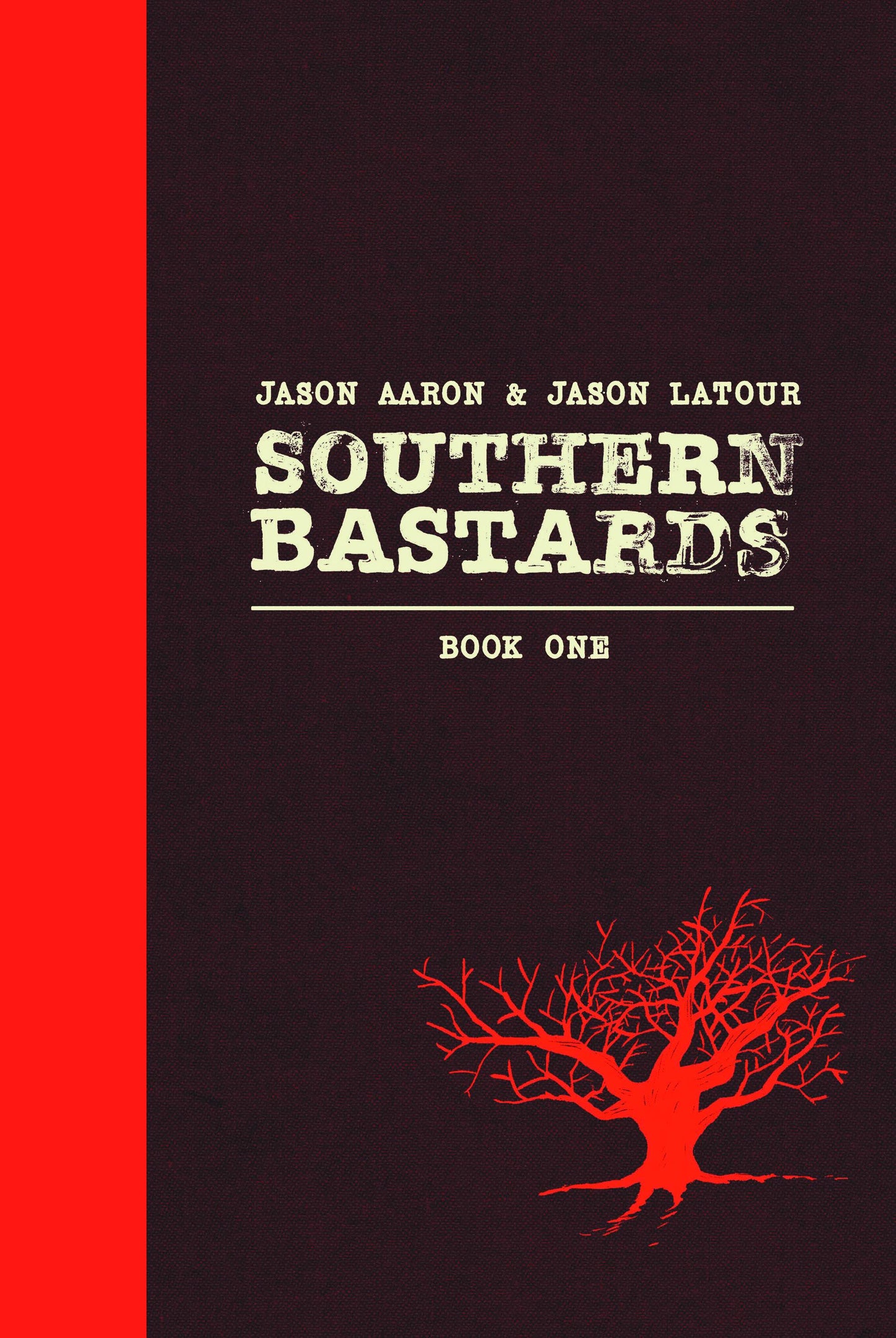 SOUTHERN BASTARDS HC VOL 01 (MR) (Backorder, Allow 4-5 Weeks) - Comicbookeroo