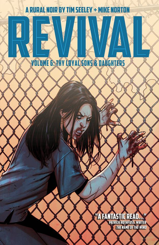 REVIVAL TP VOL 06 THY LOYAL SONS & DAUGHTERS (MR) (Backorder, Allow 4-5 Weeks) - Comicbookeroo