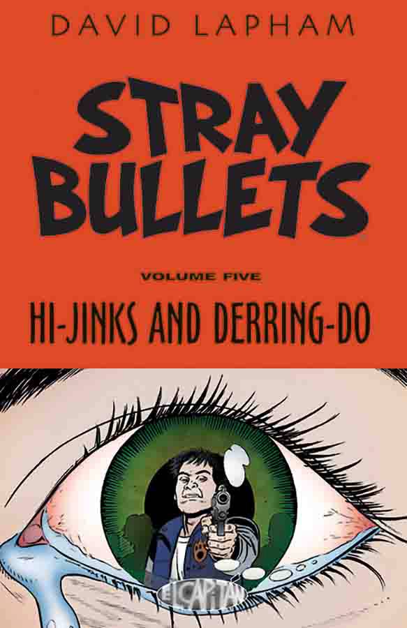 STRAY BULLETS TP VOL 05 HI-JINKS & DERRING-DO (MR) (Backorder, Allow 4-5 Weeks) - Comicbookeroo