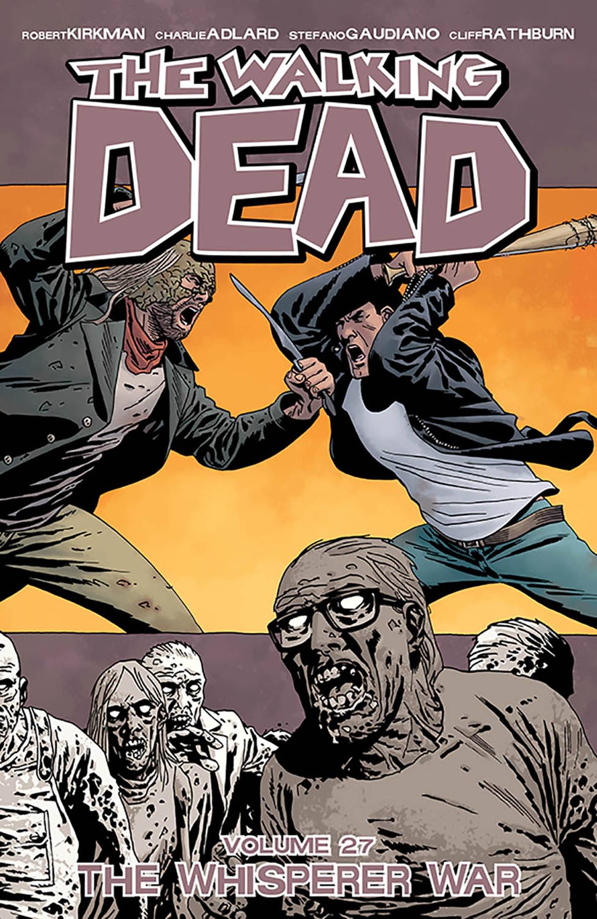 WALKING DEAD TP VOL 27 WHISPERER WAR (Backorder, Allow 4-5 Weeks) - Comicbookeroo