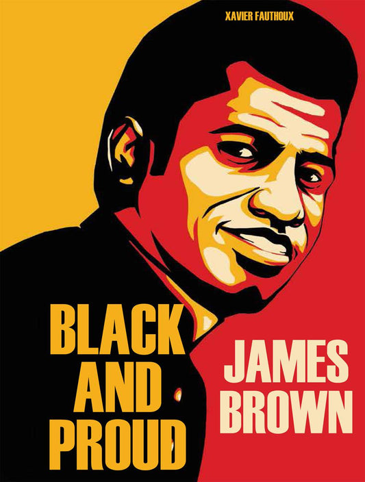 JAMES BROWN BLACK AND PROUD HC (Backorder, Allow 3-4 Weeks)