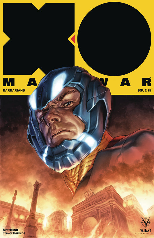 X-O MANOWAR (2017) #18 CVR A LAROSA (Backorder, Allow 3-4 Weeks)