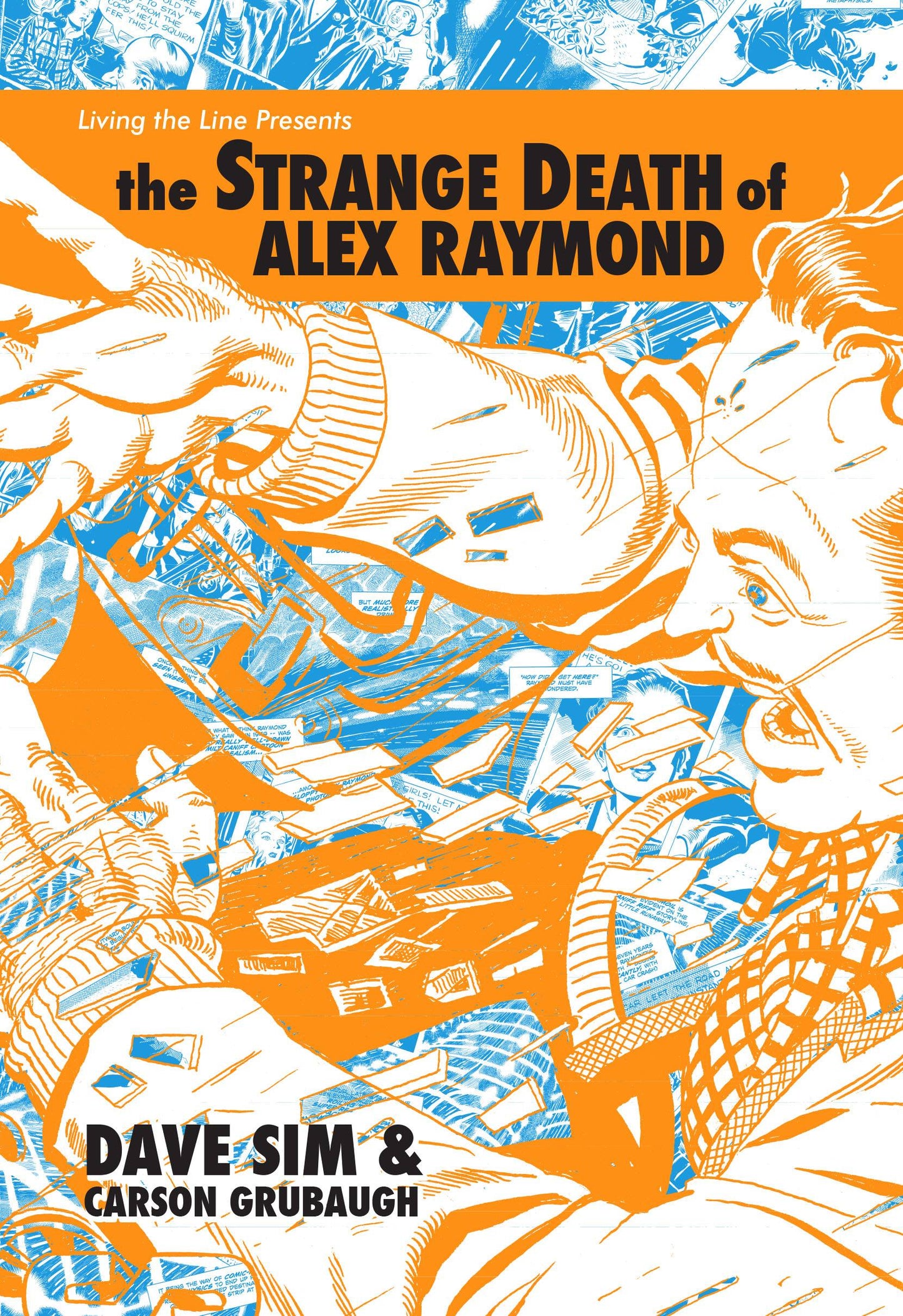 STRANGE DEATH OF ALEX RAYMOND HC (Backorder, Allow 4-5 Weeks) - Comicbookeroo