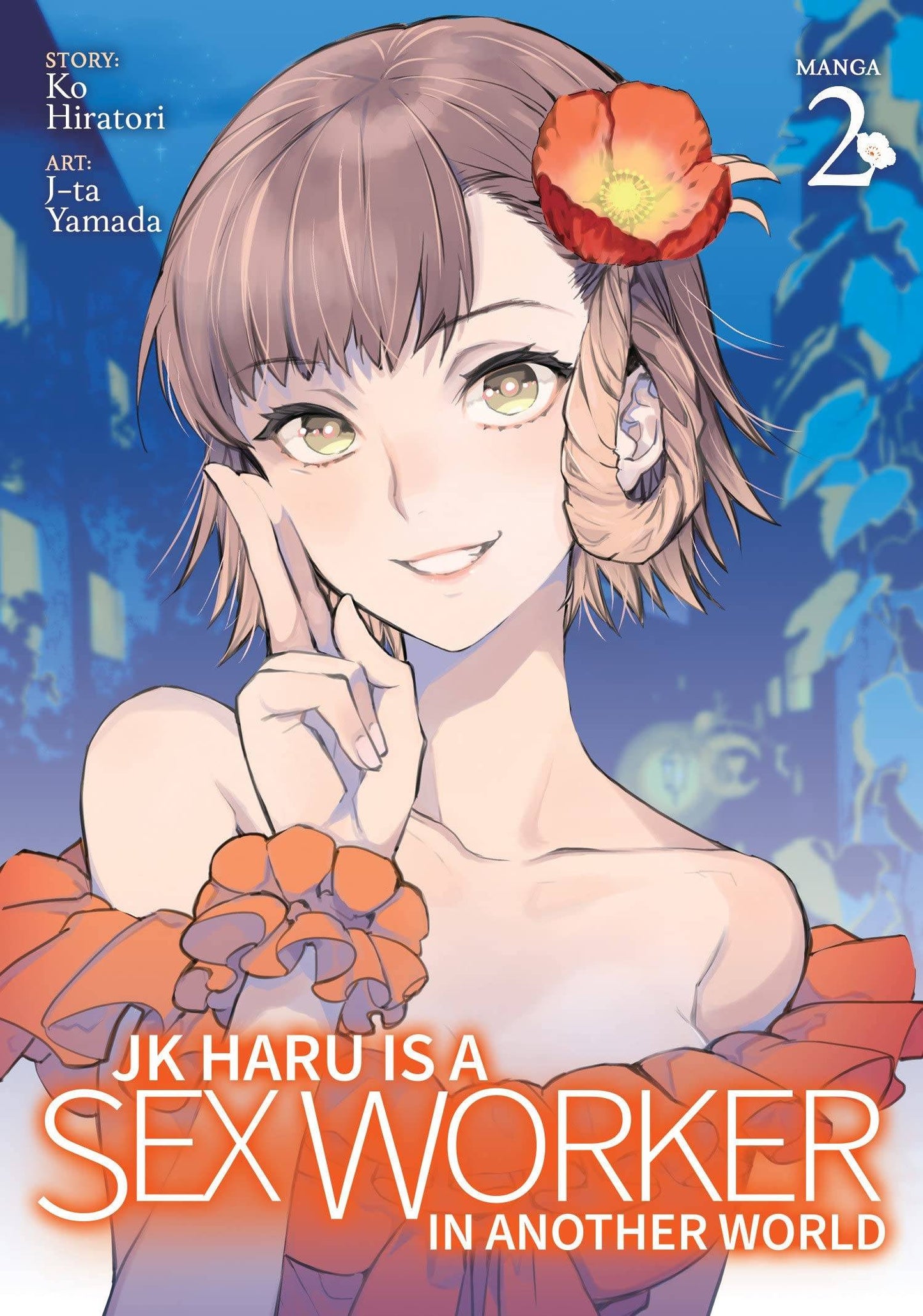 JK HARU IS SEX WORKER IN ANOTHER WORLD GN VOL 02 (RES) (MR) (Backorder, Allow 4-5 Weeks)