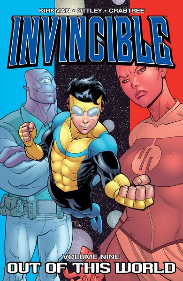 INVINCIBLE TP VOL 09 OUT OF THIS WORLD (NEW PTG) (Backorder, Allow 4-5 Weeks) - Comicbookeroo