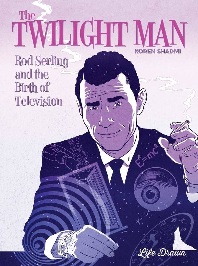 TWILIGHT MAN ROD SERLING AND BIRTH OF TELEVISION HC (Backorder, Allow 4-5 Weeks) - Comicbookeroo