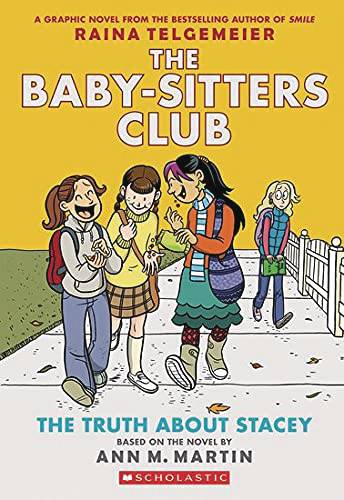 BABY SITTERS CLUB FC GN VOL 02 TRUTH ABOUT STACY NEW PTG (Backorder, Allow 4-5 Weeks) - Comicbookeroo