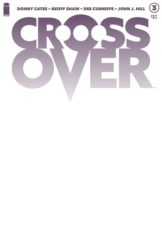 CROSSOVER #3 CVR C BLANK CVR - Comicbookeroo Australia