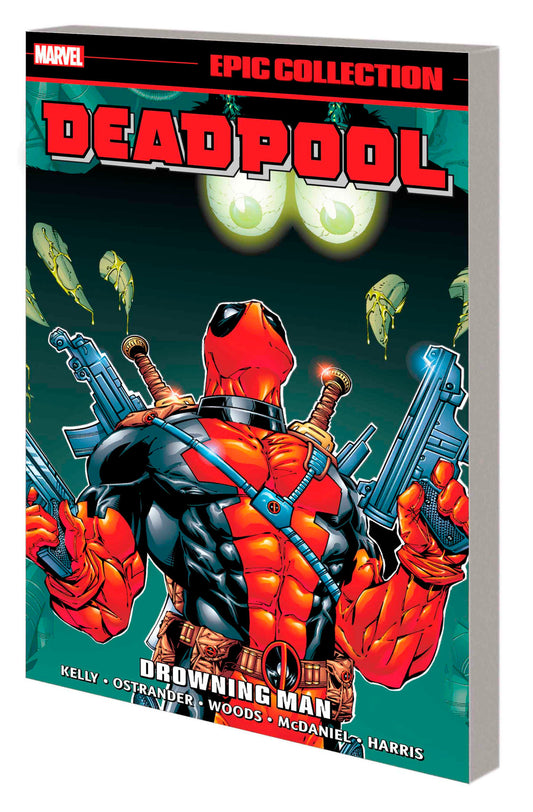 DEADPOOL EPIC COLLECTION TP VOL 03 DROWNING MAN (Backorder, Allow 3-4 Weeks)