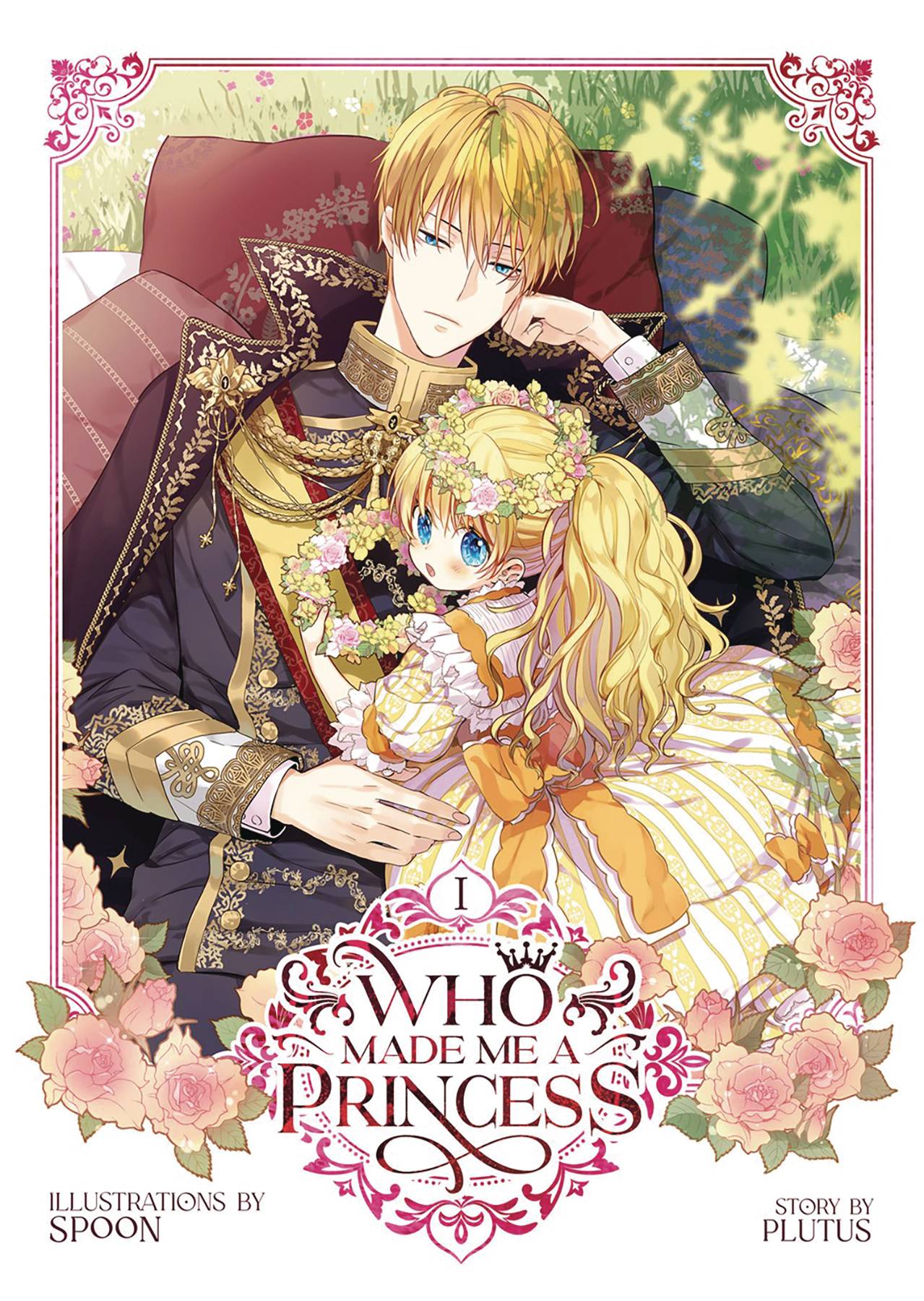 WHO MADE ME A PRINCESS GN VOL 01 (Preorder) - Comicbookeroo