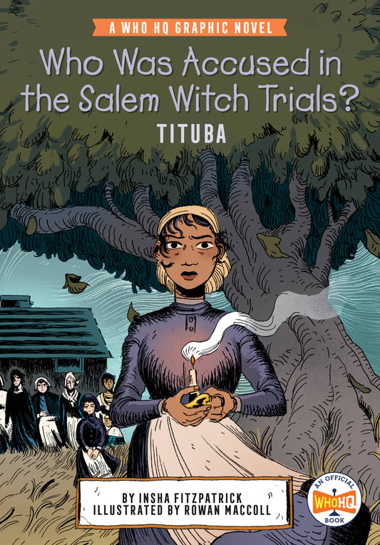 WHO WAS ACCUSED IN SALEM WITCH TRIALS TITUBA GN (Backorder, Allow 4-5 Weeks) - Comicbookeroo